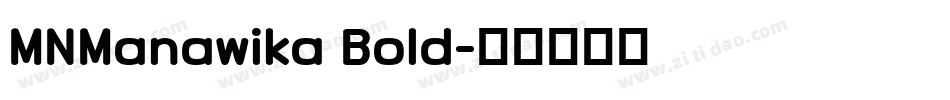MNManawika Bold字体转换